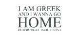 I AM GREEK AND Ι WANNA GO HOME